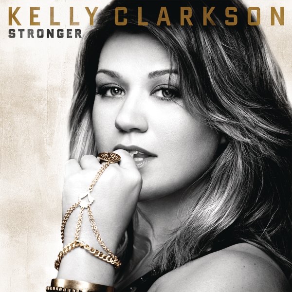 Kelly Clarkson - Stronger (What Doesn