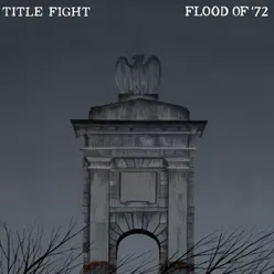 Flood Of '72 - Single - Title Fight