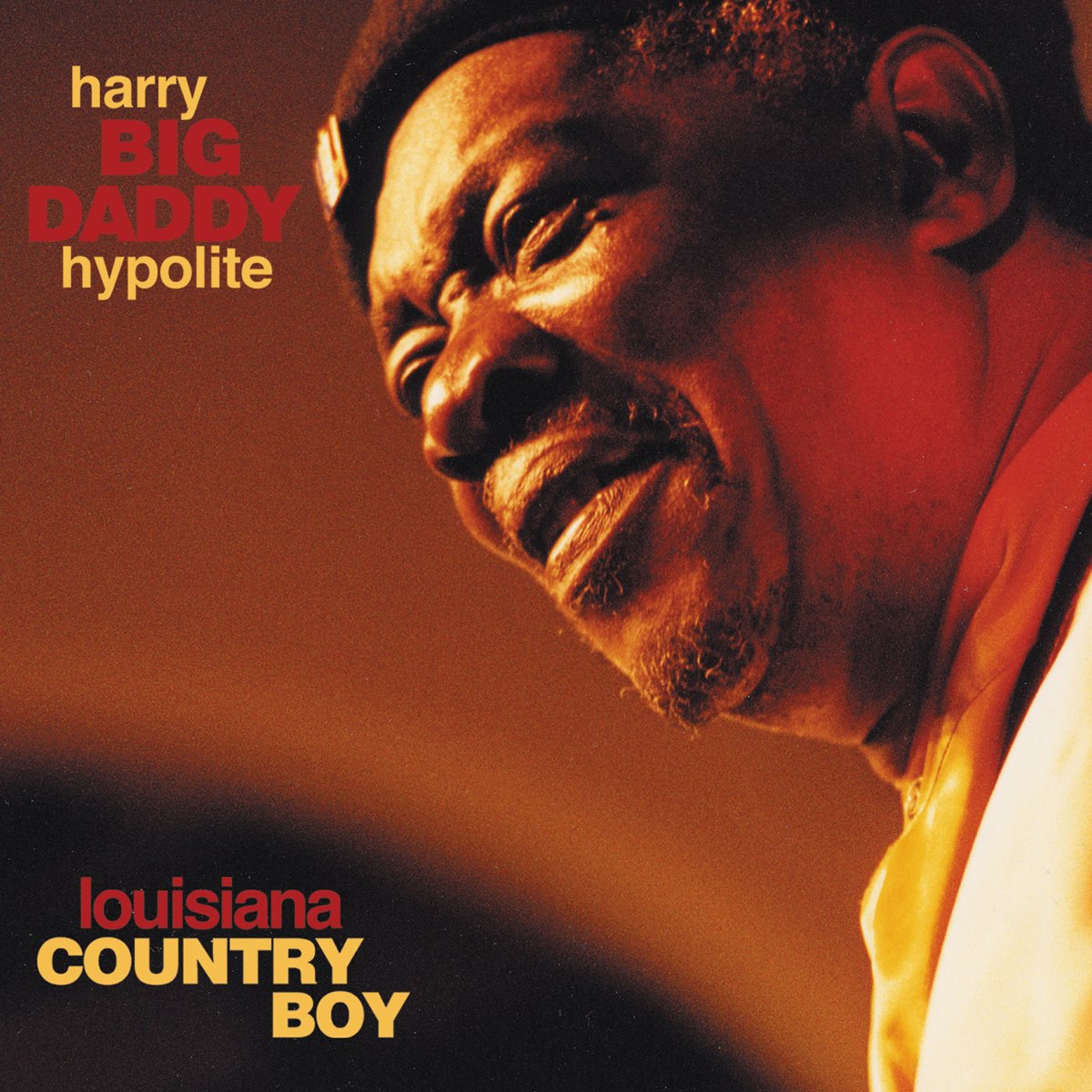 Harry Big Daddy Hypoliteの Louisiana Country Boy をapple Musicで