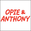 Opie & Anthony, Louis CK and Jay Mohr, October 22, 2007 - Various Artists