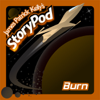 Burn (Unabridged) [Unabridged Fiction] - James Patrick Kelly