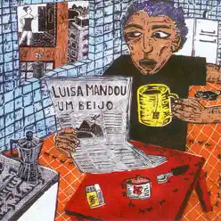 Luisa Mandou Um Beijo - Luisa Mandou um Beijo