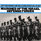 Marches of the Israel Defense Forces - The Israel Marching Band