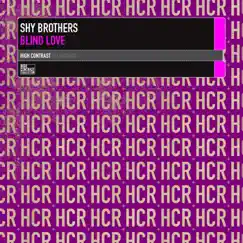 Blind Love (Remixes) - EP by Shy Brothers album reviews, ratings, credits