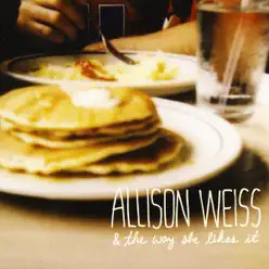 Allison Weiss & the Way She Likes It - EP - Allison Weiss