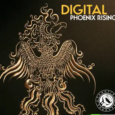 Digital Presents Phoenix Rising - Digital Digital Presents Phoenix Rising - Digital