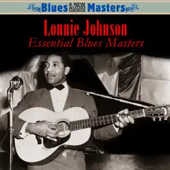 Essential Blues Masters - Lonnie Johnson