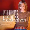 Introducing Patricia O'Callaghan - EP album lyrics, reviews, download