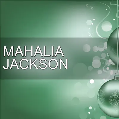 H.o.t.s Presents: Celebrating Christmas With Mahalia Jackson, Vol. 1 - Mahalia Jackson