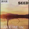 Take Me In album lyrics, reviews, download