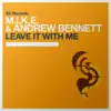 Stream & download Leave It With Me - EP