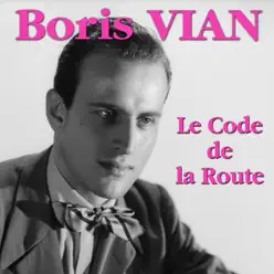 Le code de la route - Boris Vian