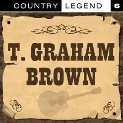 Country Legend Vol. 6 - T. Graham Brown