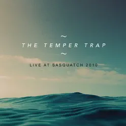 Live At Sasquatch 2010 - The Temper Trap