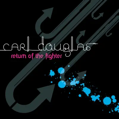 Return of the Fighter - Carl Douglas Return of the Fighter - Carl Douglas