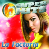 La Factoria - Hay Otro En Mi Vida