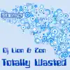 Totally Wasted - EP album lyrics, reviews, download