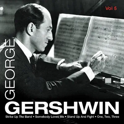 George Gershwin Vol.5 - George Gershwin
