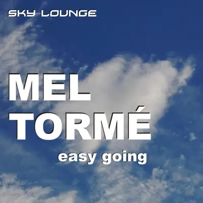 Easy Going - Mel Tormé