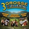 3 Grosse aus dem Zillertal, Folge 1