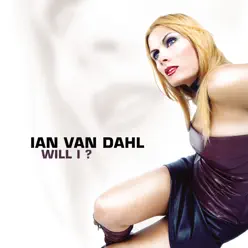 Will I? - EP - Ian Van Dahl