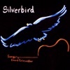 Silverbird II, Songs by David Leinweber