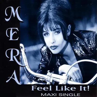 Feel Like It! - EP - Mera