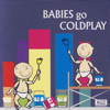 Babies Go Coldplay - Sweet Little Band