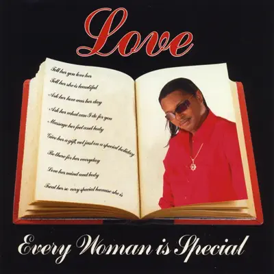 Every Woman Is Special - Love