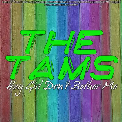 Hey Girl Don't Bother Me - The Tams Hey Girl Don't Bother Me - The Tams