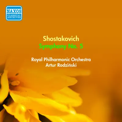 Shostakovich, D.: Symphony No. 5 (Rodzinski) (1954) - Royal Philharmonic Orchestra