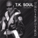 Party Like Back In the Day - T.K. Soul