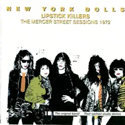 Lipstick Killers (Mercer St. Sessions) - New York Dolls