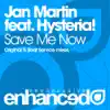 Stream & download Save Me Now (feat. Hysteria!) - Single