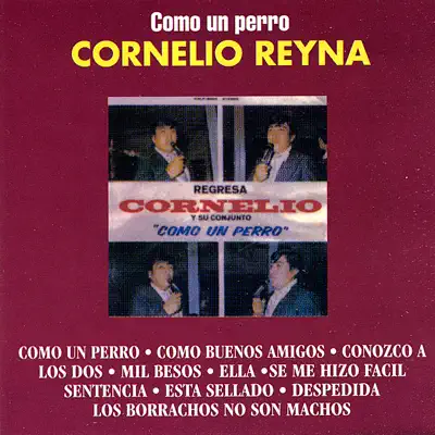 Como Un Perro - Cornelio Reyna