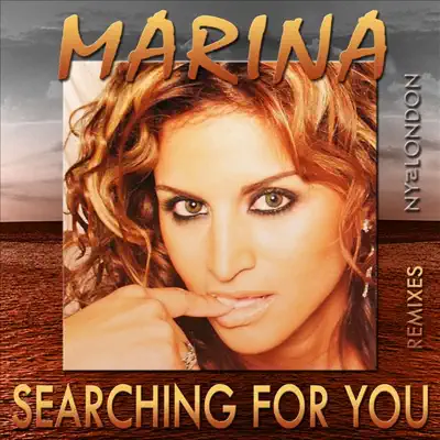 Searching for You Remixes - EP - Marina
