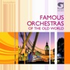 Famous Orchestras of the Old World