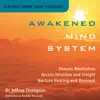 Awakened Mind System album lyrics, reviews, download