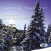 Winter Symphony (The Best of Santec Music, for a Relaxing Christmas) [Extended Play Time - 68 Minutes!]