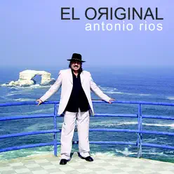 El Original - Antonio Rios