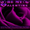 Be My Valentine, 2011