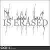 Is Erased - Single