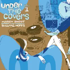 Under the Covers Vol. 1 - Matthew Sweet