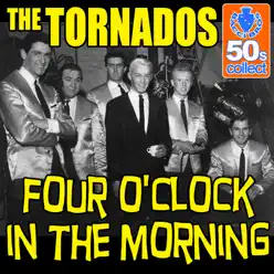 Four o'clock in the morning (Digitally Remastered) - Single - The Tornados Four o'clock in the morning (Digitally Remastered) - Single - The Tornados