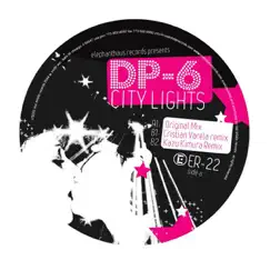 ER-22 (City Lights) by DP-6 album reviews, ratings, credits