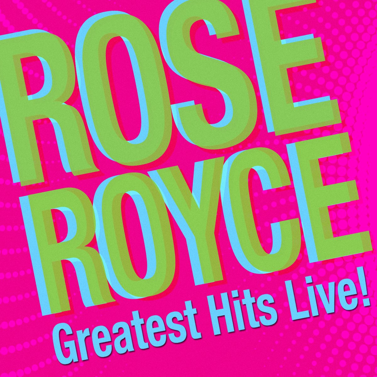 Rose minus. Greatest Hits Live.