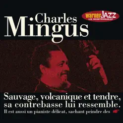 Les incontournables du jazz: Charles Mingus - Charles Mingus Les incontournables du jazz: Charles Mingus - Charles Mingus