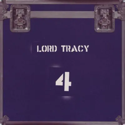 Lord Tracy 4 - Lord Tracy Lord Tracy 4 - Lord Tracy