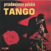 Przedwojenne polskie tango, The best pre-war tango from Poland
