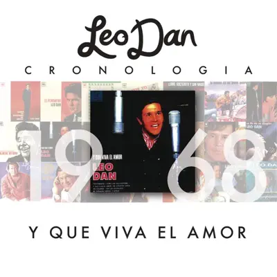 Leo Dan Cronología - Y Que Viva el Amor (1968) - Leo Dan